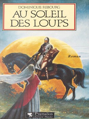 cover image of Au soleil des loups